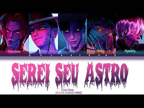 SEREI SEU ASTRO - SAJA BOYS (COLOR CODED LYRIC) [PORTUGUÊS]