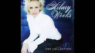 Hilary Weeks - The Collection (Full Album)