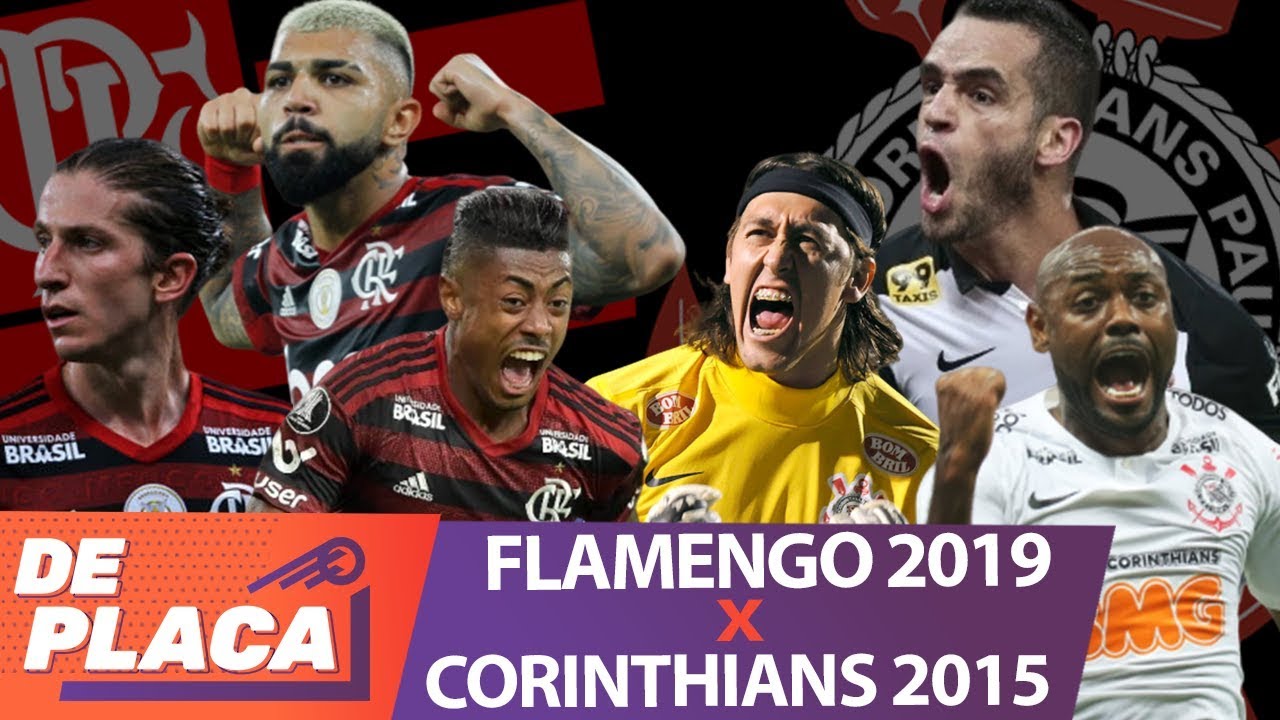FLAMENGO 2019 X CORINTHIANS 2015: Qual o melhor time? - MANO A MANO