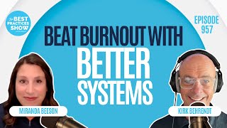 957: Beat Burnout With Better Systems – Miranda Beeson