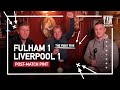 Fulham 1 (2) Liverpool 1 (3) | Post-Match Pint