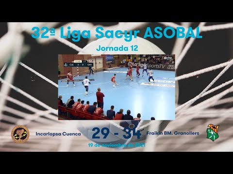 32ª Liga Sacyr ASOBAL J12: Incarlopsa Cuenca - Fraikin BM. Granollers 29-34