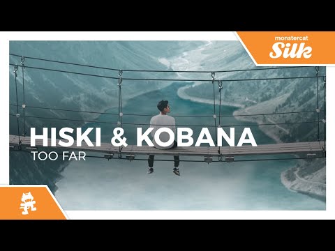 Kobana - Too Far [Monstercat Release]