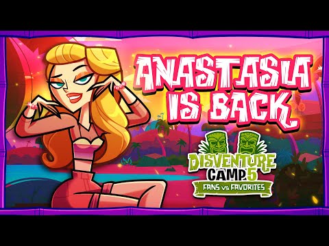 🌴 ANASTASIA IS BACK 🌴 Disventure Camp 5: Fans vs Favorites.