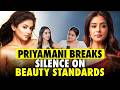 Bollywood Vs South What Priyamani Learned From Both Worlds Fame Family Films Karishma Mehta