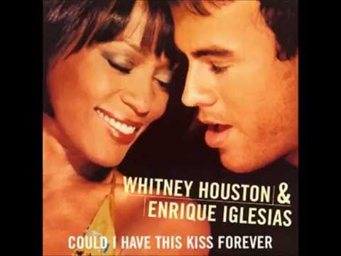 Enrique Iglesias ft Whitney Houston "Could I Have This Kiss Forever" (With Lyrics)