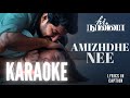 Amizhdhe Nee | Hi Nanna | Karaoke Version with Lyrics | Nani, Mrunal Thakur | Hesham Abdul Wahab