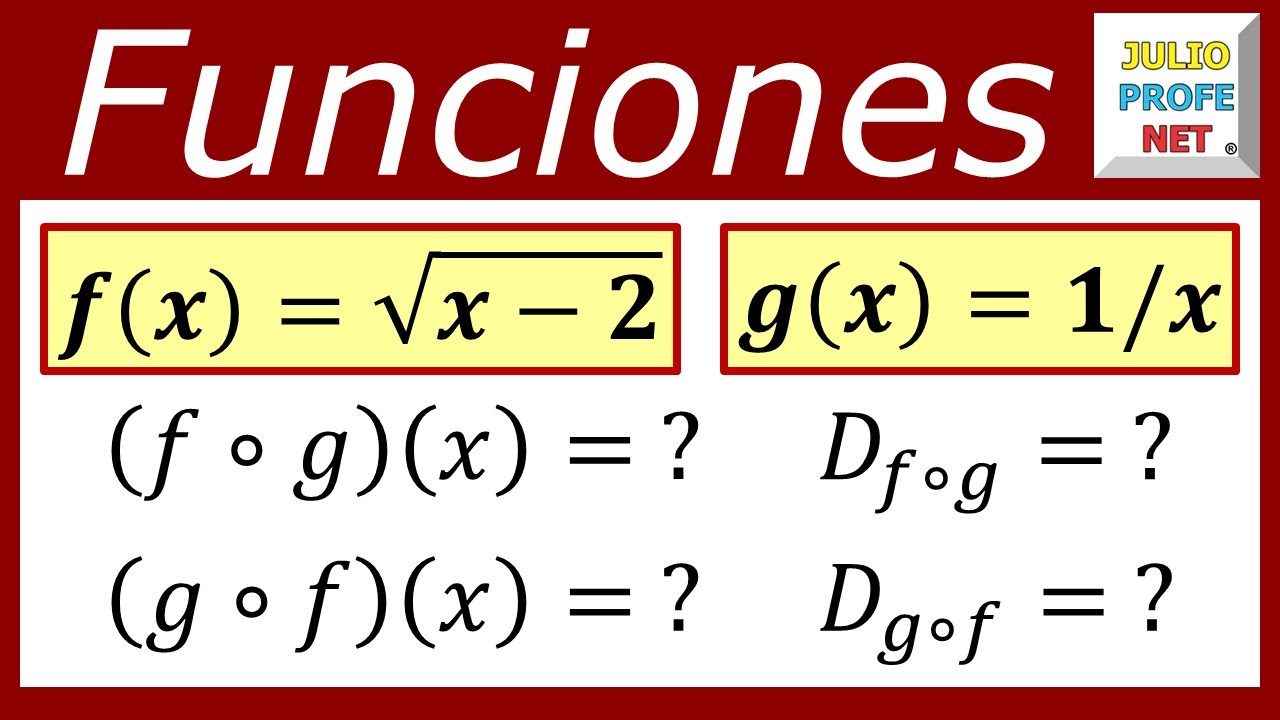 FUNCIONES COMPUESTAS Y SUS DOMINIOS