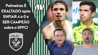 ‘Foi um massacre: O Palmeiras deu um show no São Paulo, e o Abel…’; Verdão é exaltado após título