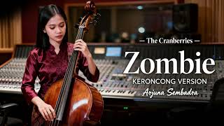Download lagu The Cranberries - Zombie | Keroncong Version by Arjuna Sembadra mp3