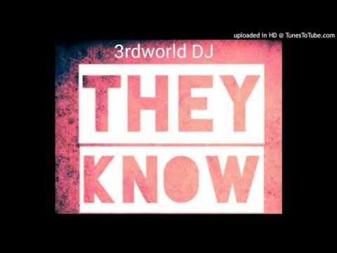 3rdworld DJ - They Know