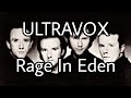 ULTRAVOX - Rage In Eden (Lyric Video)