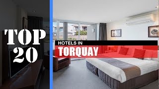 TOP 20 TORQUAY Best Hotels | Accommodations