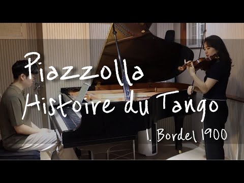 Histoire du Tango (Piazzolla) 1. Bordel 1900 Violin & Piano Amateur Playing 🎻🎹