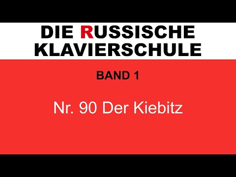 Die Russische Klavierschule, Band 1, Nr. 90 Der Kiebitz (Michail Jordanski)