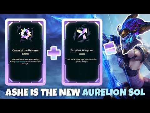 I TURNED ASHE INTO AURELION SOL IN ARENA (MAX RANGE DAMAGE) SCOPED WEAPONS + CENTER OF THE UNIVERSE