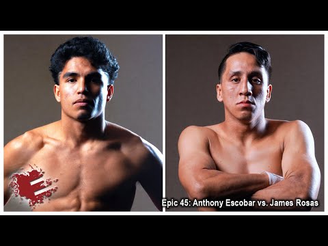 Epic 45: Anthony Escobar vs. James Rosas - 02.21.20