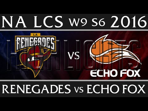 Renegades vs Echo FOX Highlights | NA LCS Week 9 Day 2 Spring 2016 S6 | REN vs FOX
