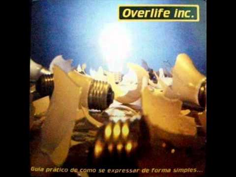 Overlife Inc - Guia Pratico de como se expressar de forma simples (2001) Full album