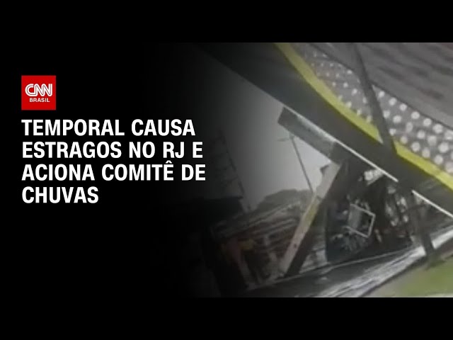 Temporal causa estragos no Rio de Janeiro e governo aciona Comitê de Chuvas | LIVE CNN