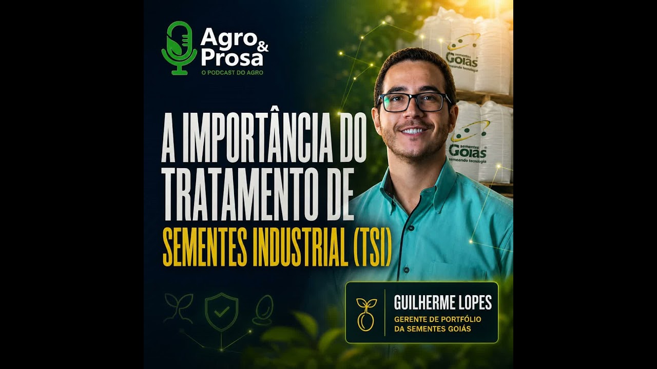 Episódio 1268 -  A importância do Tratamento de Sementes Industrial (TSI)