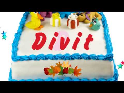 Happy Birthday Divit