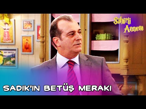 Sihirli Annem - Sadık'ın Betüş Merakı!