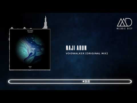 PREMIERE: Naji Arun - Voidwalker (Original Mix) [Wood Limited]