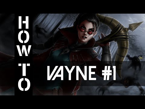 Vayne Guide German Gameplay Deutsch Difficulty: 4 - 5 Sterne Part 1