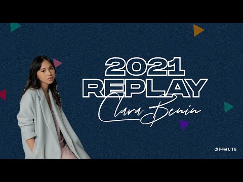 2021 REPLAY | Clara Benin