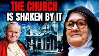The Catholic Frighten By The Prophecy Of This Nun. Pope John Paul II Warned Tragedy Was Happening