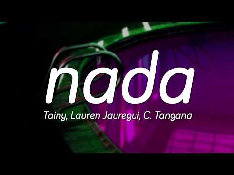 Tainy, Lauren Jauregui, C. Tangana - NADA (Tradução)