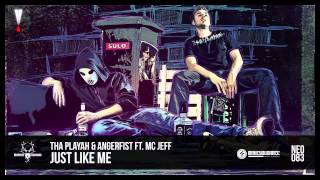 Tha Playah & Angerfist ft MC Jeff - Just Like Me (NEO083)