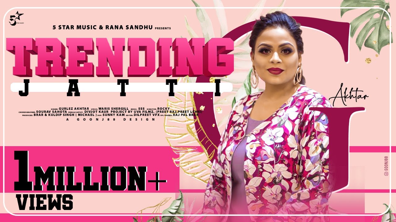 Trending Jatti Lyrics | 5 Star Music | Gurlej Akhtar