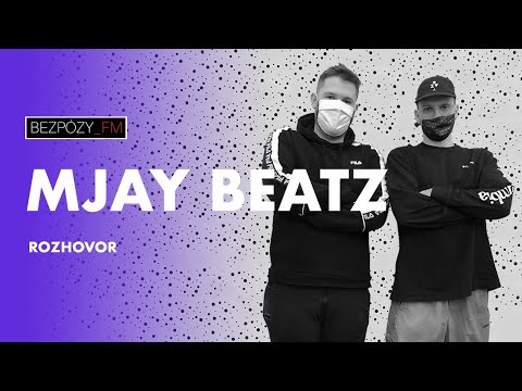 BezPózy_FM – Mjay Beatz