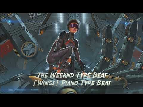 The Weeknd Type Beat [Wings] Piano Type Beat | 6lack x PNL x NF Sad Emotional Emotion Beats 2022