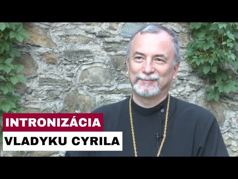 VLADYKA CYRIL VASIĽ ZASVÄTIL KOŠICKÚ EPARCHIU SV. CYRILOVI A METODOVI