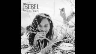 Bebel Gilberto - Chica Chica Boom Chic