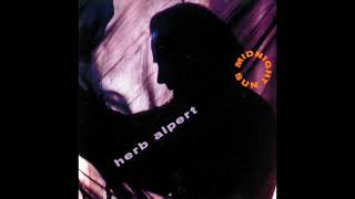 Herb Alpert – I've Grown Accustomed To Her Face
