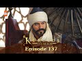 Kurulus Osman Urdu - Season 5 Episode 137