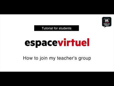 Espace virtuel - how to join my teacher's group