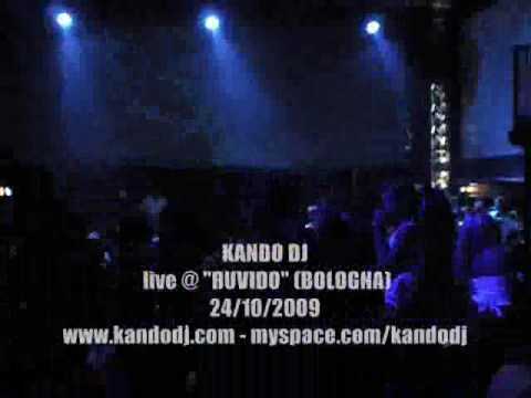 KANDO DJ live @ "RUVIDO" (Bologna) - 24/10/2009