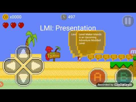 LEVEL MAKER ISLANDS: A Modded Level Maker Adventure [Reveal and Presentation]  (Read Desc)