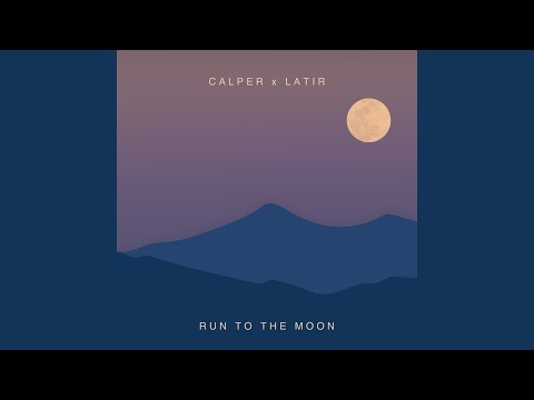 Run To The Moon - Calper