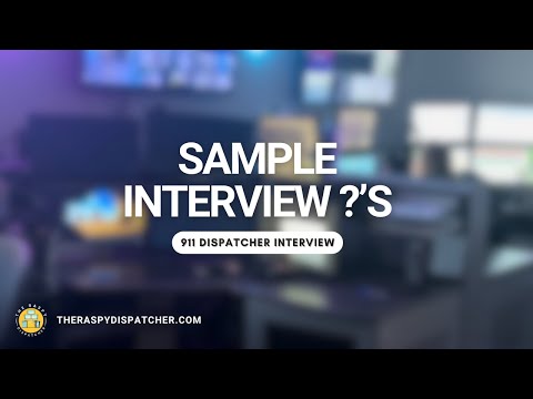 Get Prepared: 5 Common Interview Questions for 911 Dispatchers