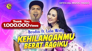 Download lagu Kehilanganmu Berat Bagiku - Brodin feat Lala Widy - Kangen Band | OM Nirwana -   mp3