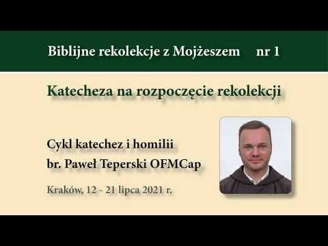 #329 Katecheza na rozpoczęcie - nr 1 - Rekolekcje