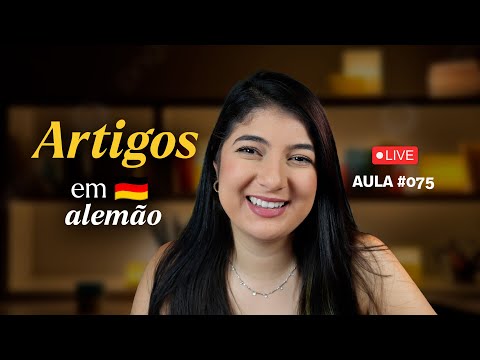 ARTIGOS EM ALEMÃO - COMO USAR O DER DIE E DAS [Aulão de Alemão #075]