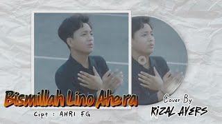 Download lagu Fajar Hijaz - Bismillah Lino Ahera || Cover Rizal Ayers mp3