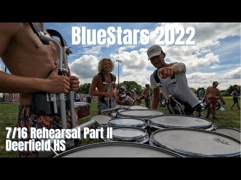 Blue Stars 2022 - Rehearsal Chunks Part II - 7/16 Deerfield HS